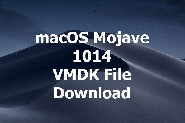 Mojave vmdk download